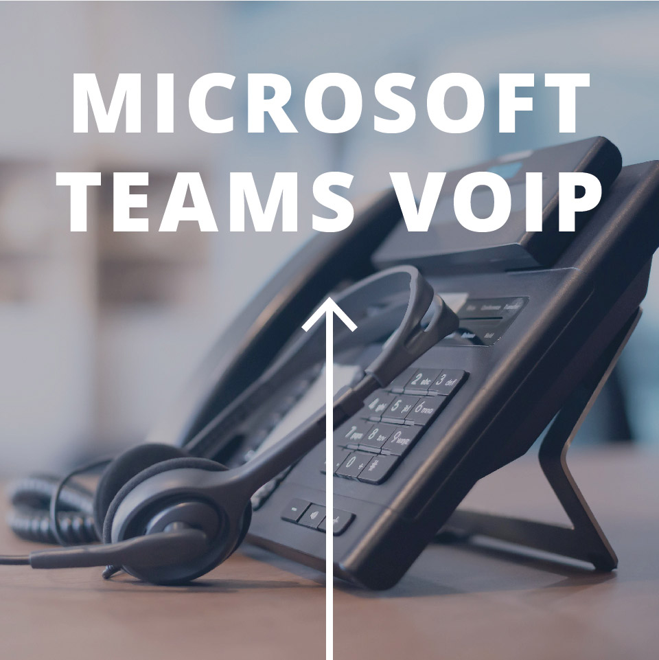 Microsoft Teams VoIP Microsoft Teams VoIP